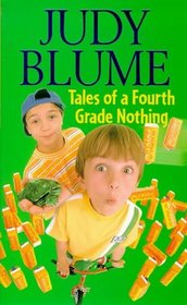 TALES OF A FOURTH GRADE NOTHING.