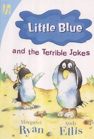Little Blue and the Terrible Jokes (Little Blue)