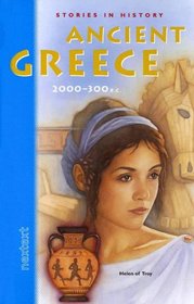 Ancient Greece, 2000-300 B.C: Stories (Stories in History)