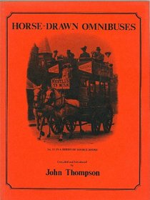 Horse-drawn omnibuses: A source book
