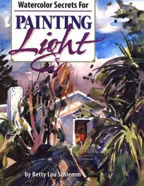 Watercolor Secrets for Painting Light