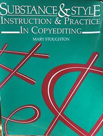 Substance and Style: Instruction and Practice in Copyediting
