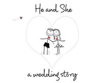 He and She ~ A Wedding Story