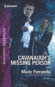 Cavanaugh's Missing Person (Cavanaugh Justice, Bk 40) (Harlequin Romantic Suspense, No 2053)