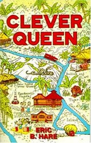 Clever Queen: A Tale of the Jungle and of Devil Worshipers