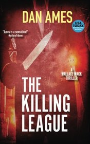 The Killing League (Wallace Mack, Bk 1)