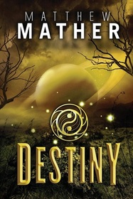 Destiny (Nomad / New Earth, Bk 4)