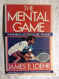 The Mental Game, Winning at Pressure Tennis (Item No. 4158)