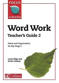 Word Work: Teacher's Guide Bk. 2 (Focus on Word Work)