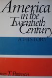American in the Twentieth Century: A History