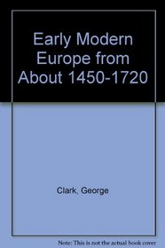 Early Modern Europe from About 1450 to About 1720