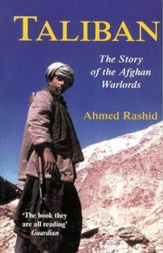 Taliban: Islam, Oil and the New Great Game in Central Asia