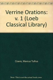 Verrine Orations: v. 1 (Loeb Classical Library)
