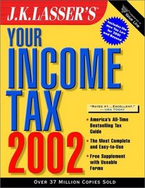 J.K. Lasser's Your Income Tax 2002: Valueline