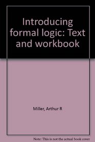 Introducing formal logic: Text and workbook