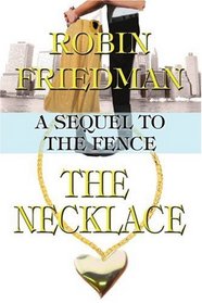 The Necklace: A Sequel to The Fence
