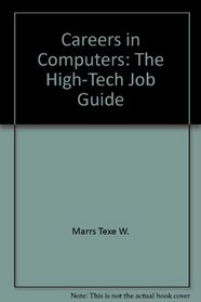 Careers in computers: The high-tech job guide