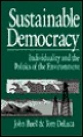 Sustainable Democracy: Individuality and the Politics of the Environment