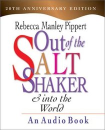 Out Of The Saltshaker And Into The World: Evangelism As A Way Of Life