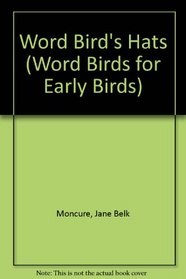 Word Bird's Hats : Word Bird Library