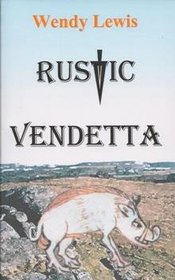 Rustic Vendetta