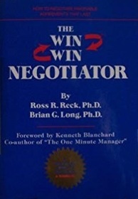 Win Win Negotiator: How to Negotiate Favorable Agreements That Last