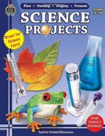 Plan-Develop-Display-Present Science Projects (Plan Develop Display Present)