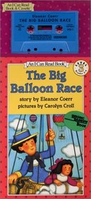 The Big Balloon Race Book and Tape (I Can Read Book 3)