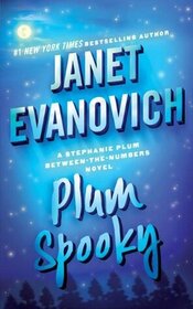 Plum Spooky (Between the Numbers, Bk 4) (Stephanie Plum, Bk 14.5) (Large Print)