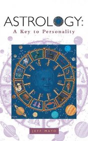 Astrology: A Key to Personality