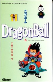 Dragon Ball, tome 11 : Le Grand Dfi