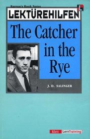 Lektürehilfen The Catcher in the Rye. (Lernmaterialien)