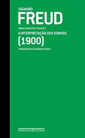 Freud - A interpretacao dos sonhos 1900 - Obras completas volume 4 (Em Portugues do Brasil)