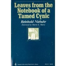 Leaves from the notebook of a tamed cynic (Harper's ministers paperback library ; RD 311)