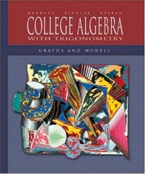 Mandatory Package:  College Algebra with Trigonometry: Graphs and Models w/ MathZone
