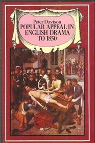 Popular Appeal in English Drama to 1850