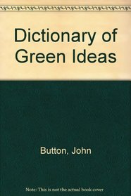 Dictionary of Green Ideas