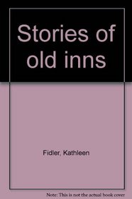 Stories of old inns