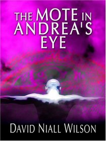 The Mote in Andrea's Eye