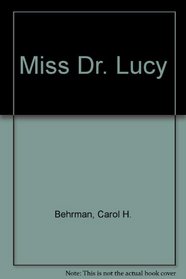 Miss Dr. Lucy