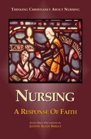 Nursing: A Response of Faith