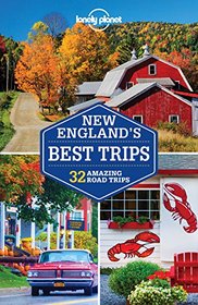 Lonely Planet New England's Best Trips (Travel Guide)