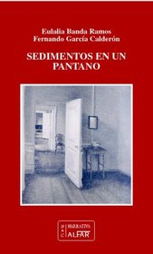 Sedimentos En Un Pantano (Spanish Edition)