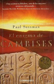 El enigma de Cambises/ The Lost Army of Cambyses (Spanish Edition)