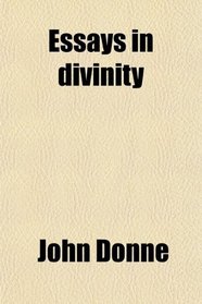 Essays in divinity