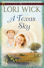 A Texas Sky (Yellow Rose, Bk 2)