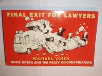Final Exit for Lawyers