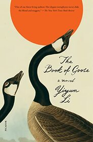 The Book of Goose: A Novel