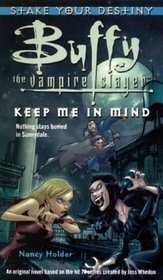 Keep Me In Mind (Buffy the Vampire Slayer)