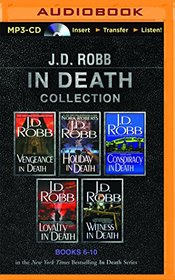 J. D. Robb In Death Collection Books 6-10: Vengeance in Death, Holiday in Death, Conspiracy in Death, Loyalty in Death, Witness in Death (In Death Series)
